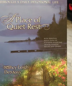 A Place of Quiet Rest