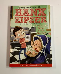 Hank Zipzer Who Ordered This Baby Definitely Not Me! #13