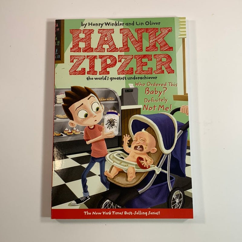 Hank Zipzer Who Ordered This Baby Definitely Not Me! #13