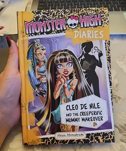 Monster High Diaries: Cleo and the Creeperific Mummy Makeover