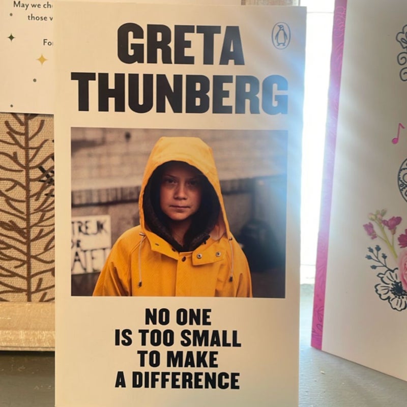 No One Is Too Small to Make a Difference
