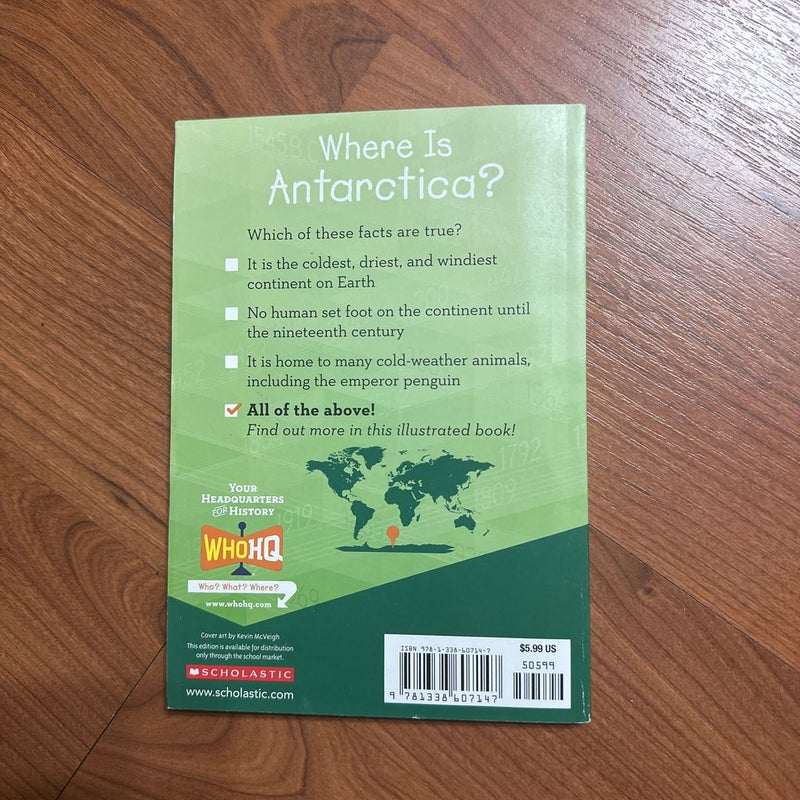 Where Is Antarctica? Includes fold out map