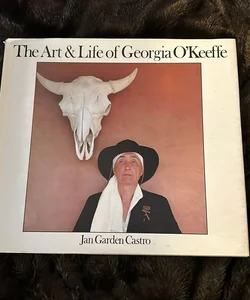 The Art & Life of Georgia O’Keefe