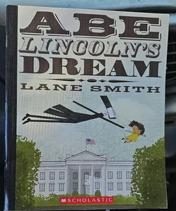 Abe Lincoln's Dream