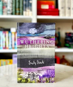 OUT OF PRINT Wuthering Heights by Emily Brontë Collector’s Edition | Hardcover with Gorgeous Watercolor Cover Art | Like New Condition