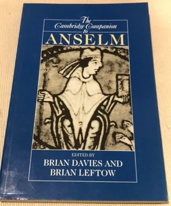 The Cambridge Companion to Anselm