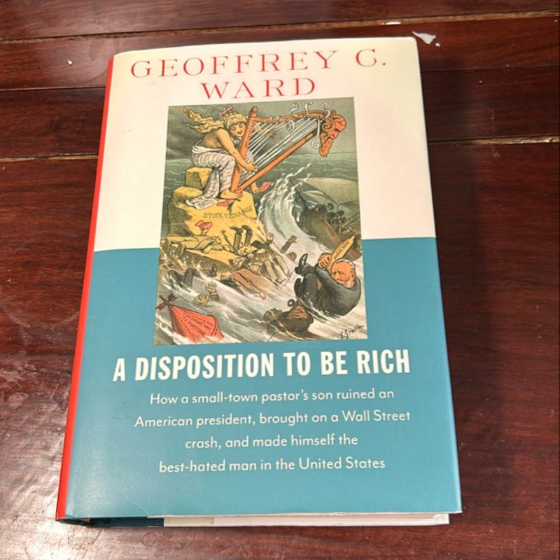 A Disposition to Be Rich