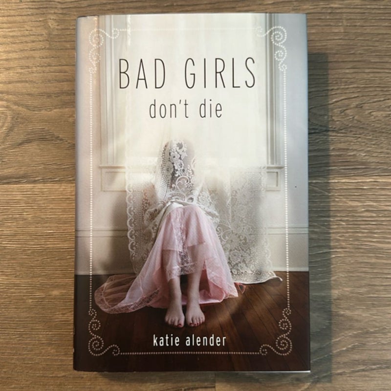 Bad Girls Don't Die