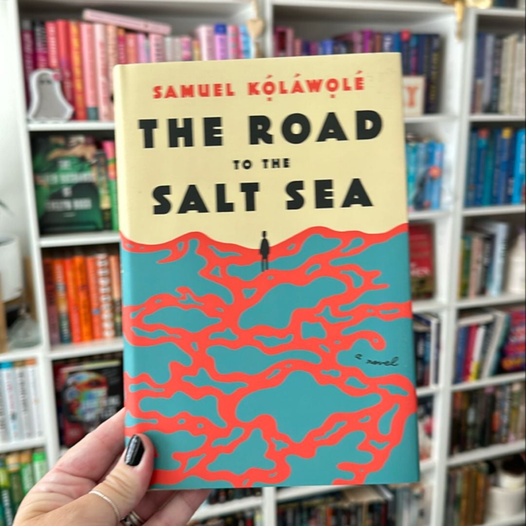 The Road to the Salt Sea