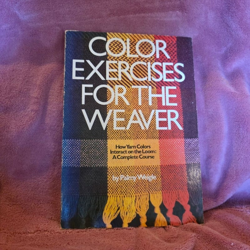 Color Exercises for the Weaver