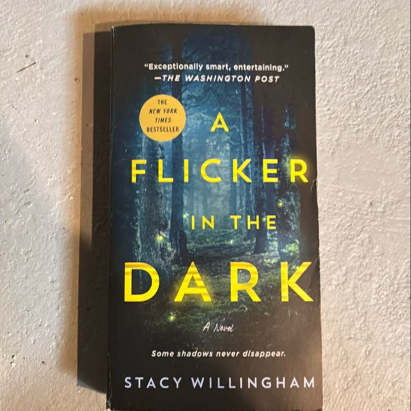 A Flicker in the Dark