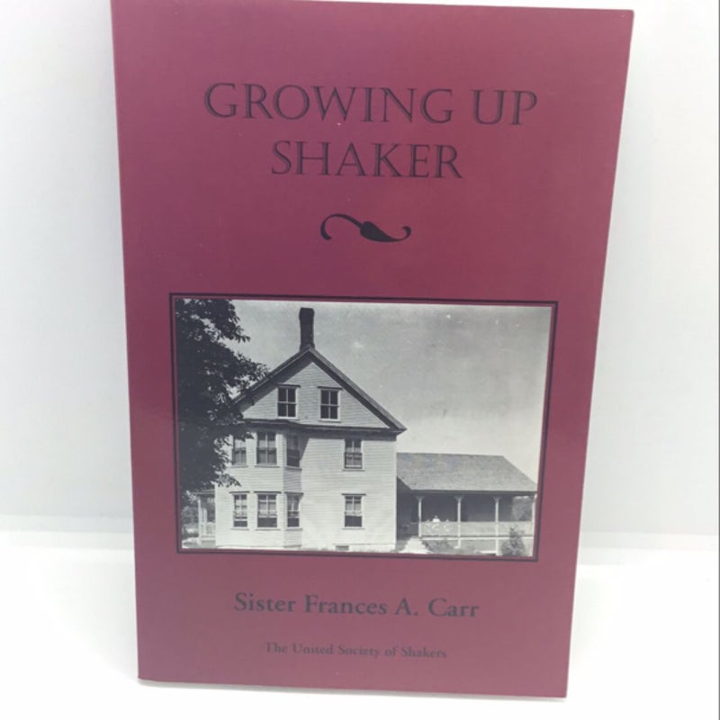 Growing Up Shaker