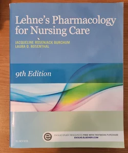 Lehne's Pharmacology for Nursing Care