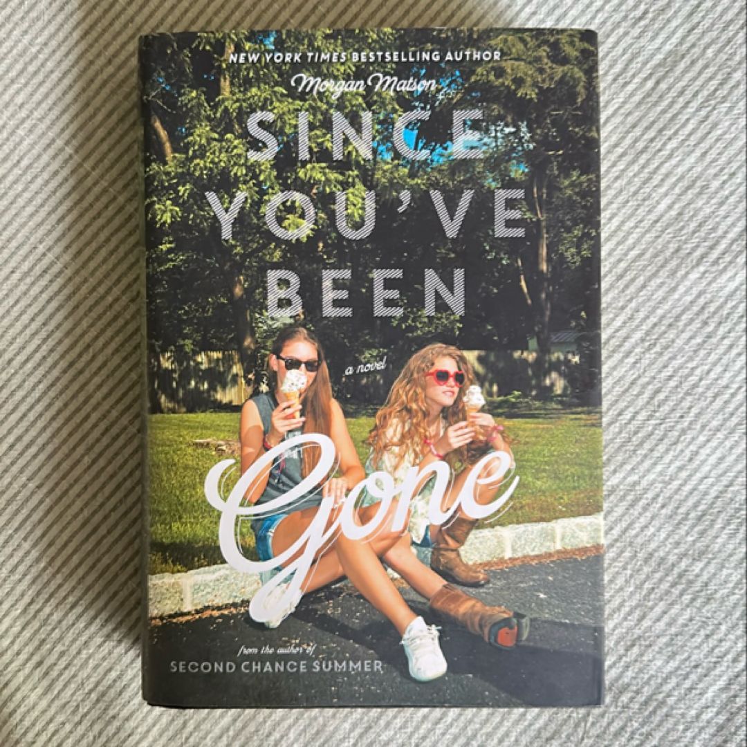 Since You've Been Gone