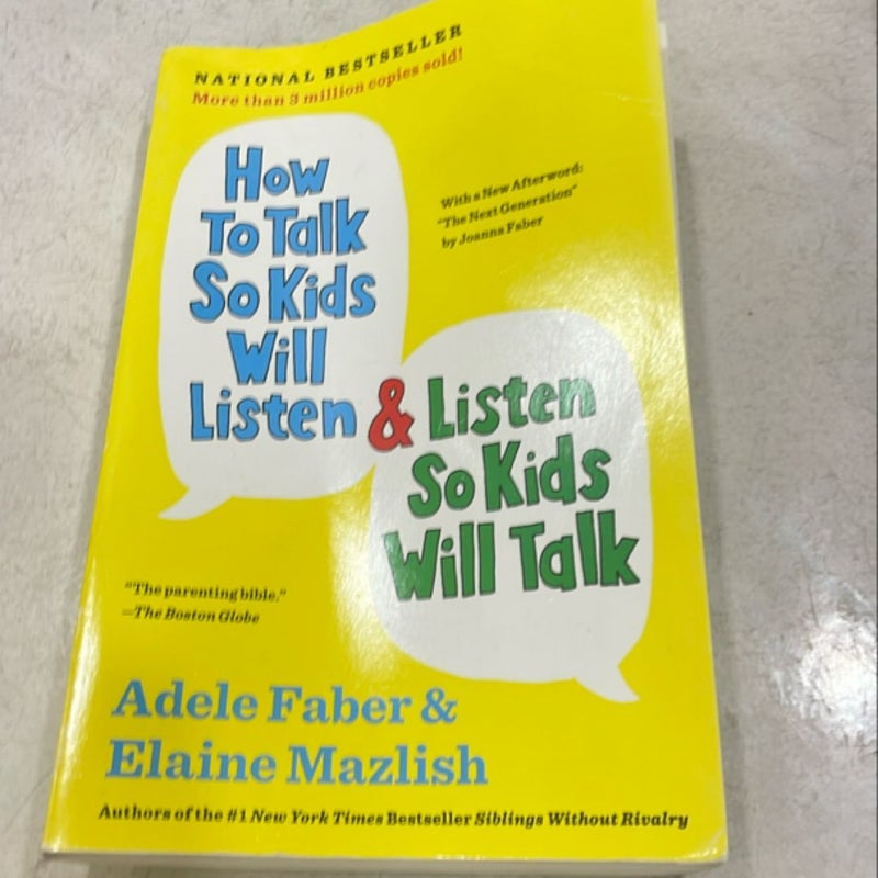 How to Talk So Kids Will Listen and Listen So Kids Will Talk