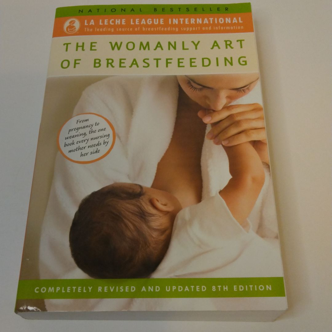 The Womanly Art of Breastfeeding