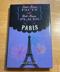 Little Known Facts About Well Known Places Paris