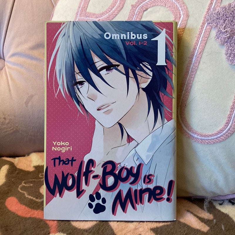 That Wolf-Boy Is Mine! Omnibus 1 (Vol. 1-2)