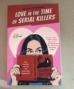 Love in the Time of Serial Killers