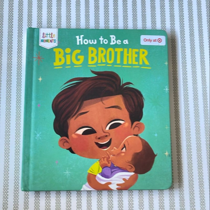 How to Be a Big Brother