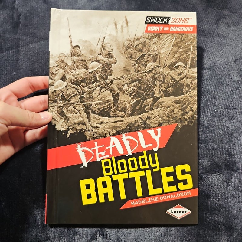 Deadly Bloody Battles