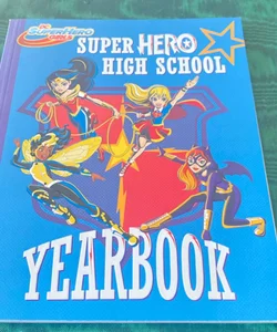 Super Hero High Yearbook! (DC Super Hero Girls)