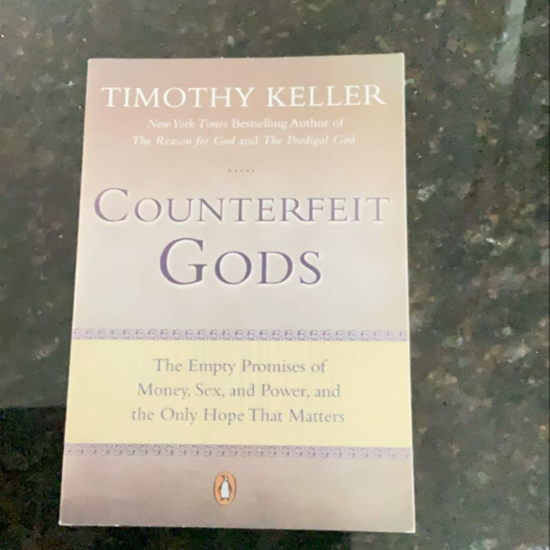 Counterfeit Gods