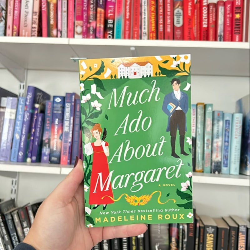 Much Ado about Margaret