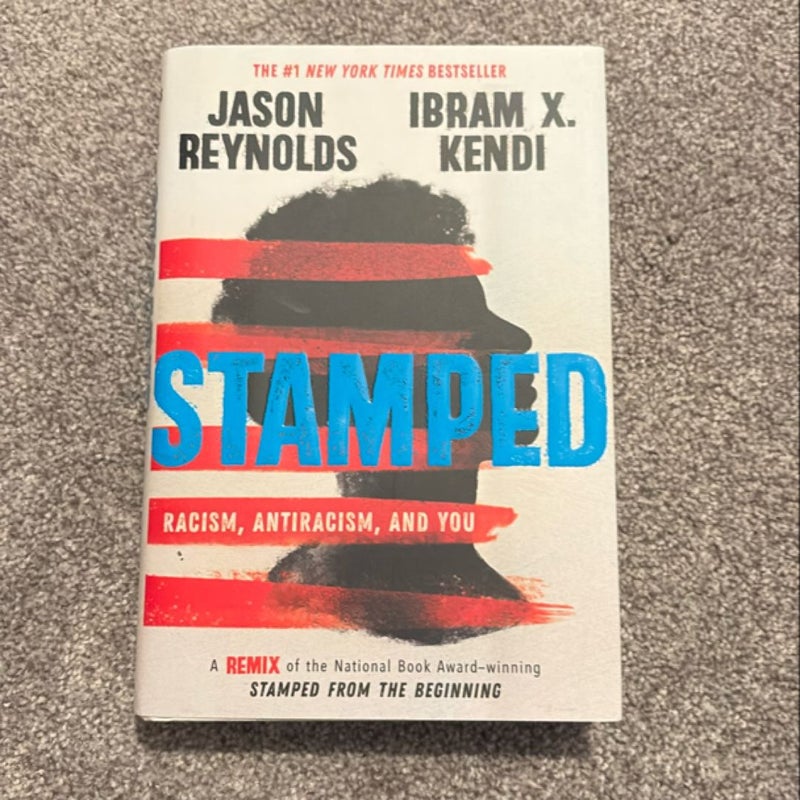 Stamped: Racism, Antiracism, and You