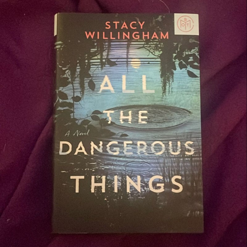 All the Dangerous Things