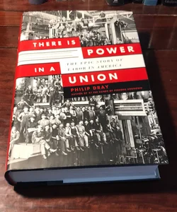 First edition /3rd * There Is Power in a Union