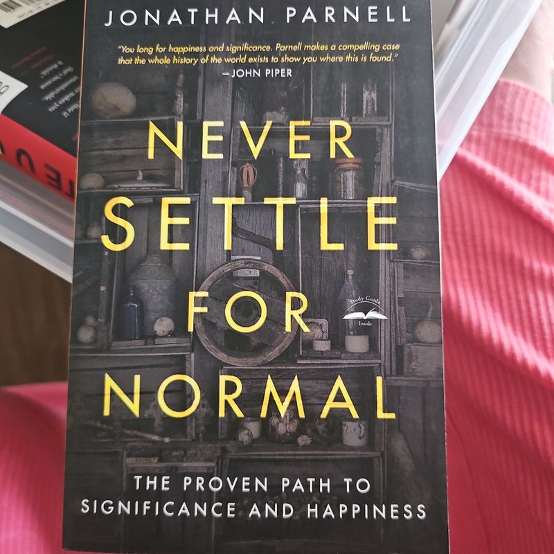 Never Settle for Normal
