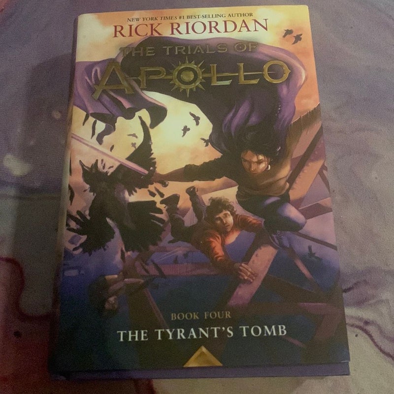 The Tyrant's Tomb (the Trials of Apollo, Book Four)