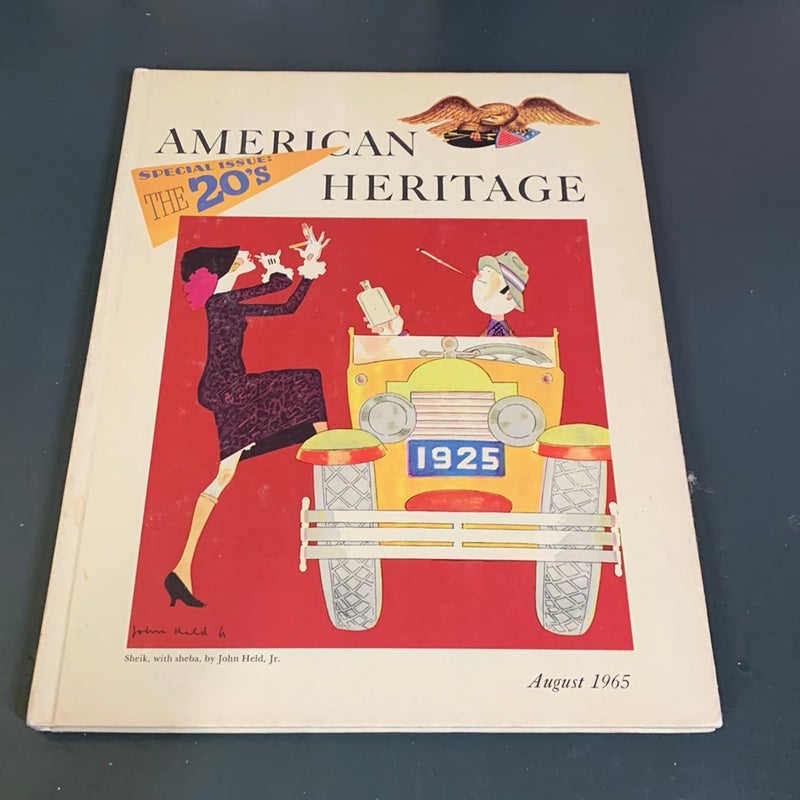 American Heritage The Magazine of History - August 1965