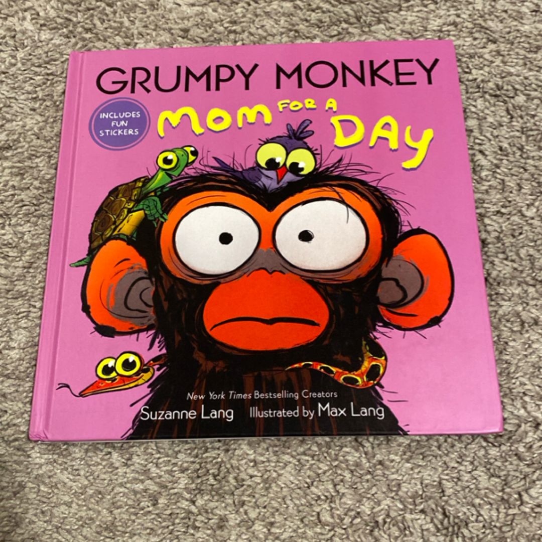 Grumpy Monkey Mom for a Day
