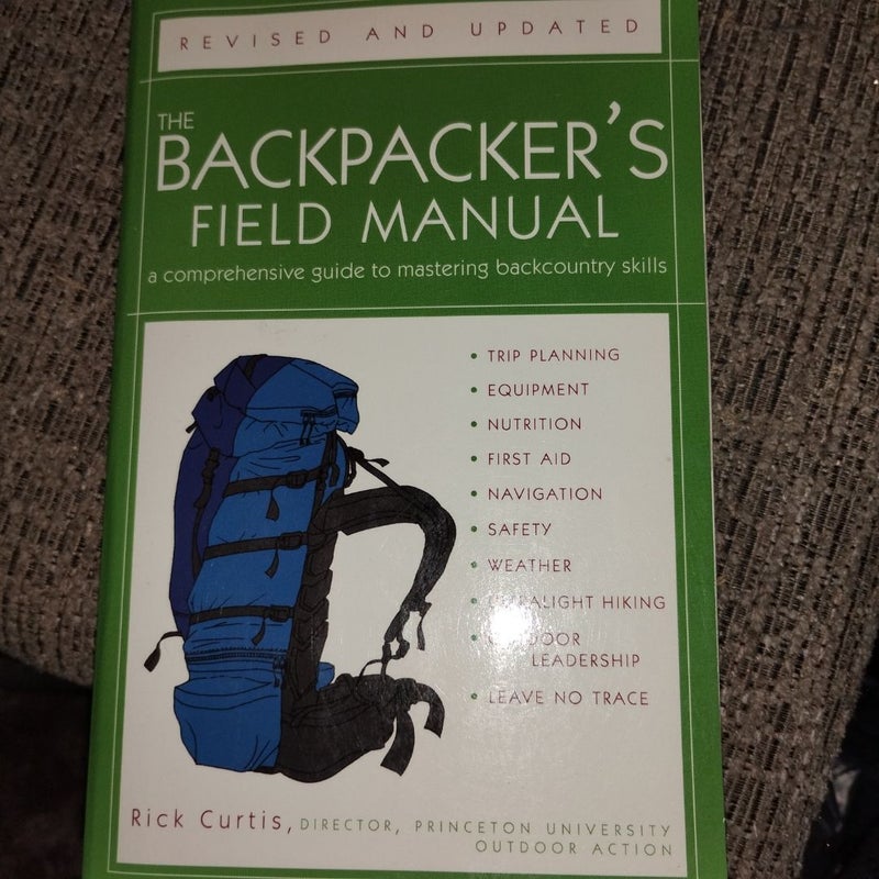 The Backpacker's Field Manual, Revised and Updated