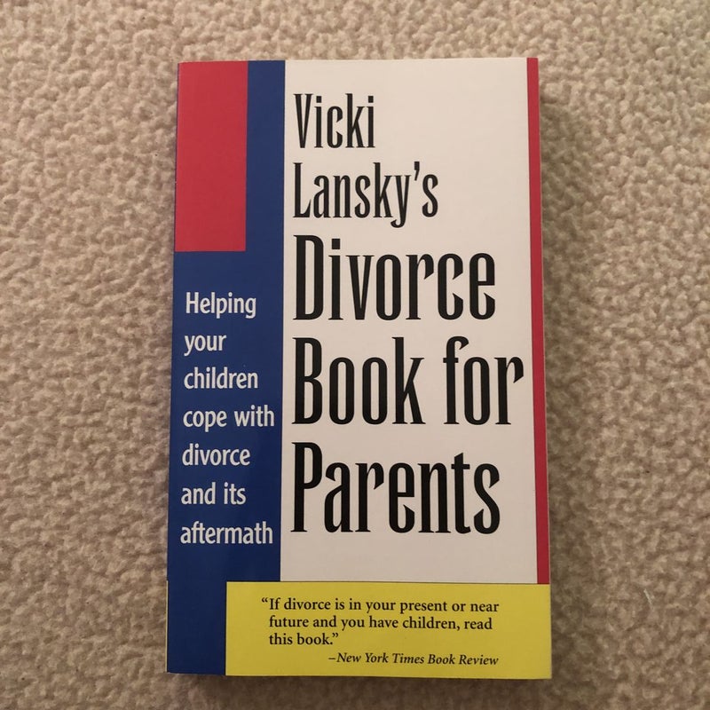 Vicki Lansky's Divorce Book for Parents