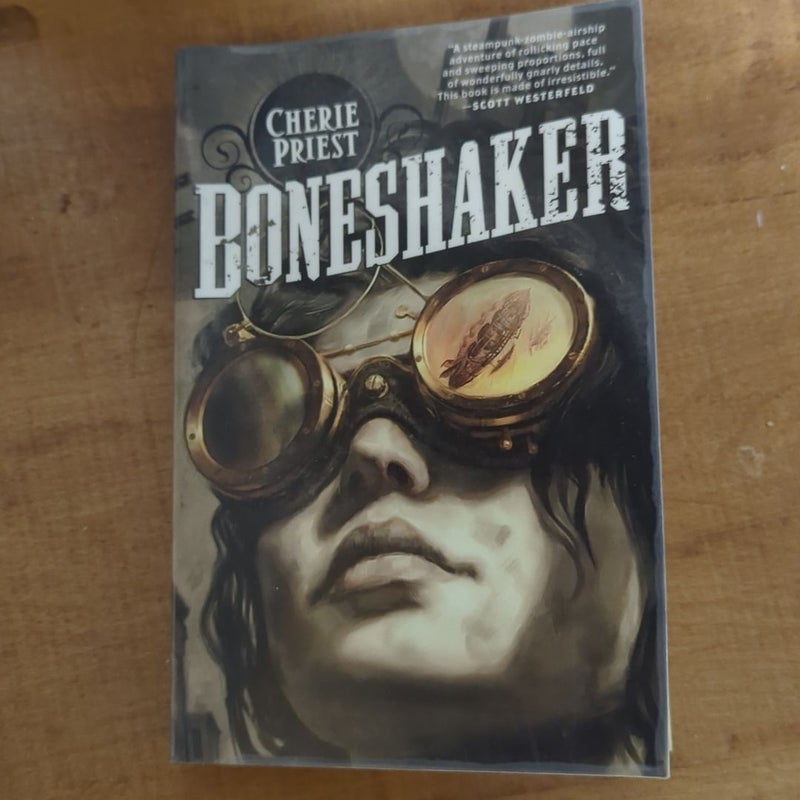 Boneshaker: the Clockwork Century 1