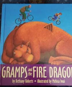 Gramps and the Fire Dragon
