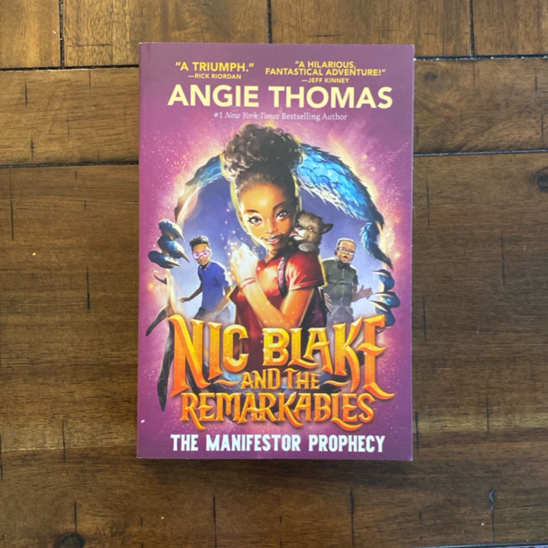 Nic Blake and the Remarkables: the Manifestor Prophecy