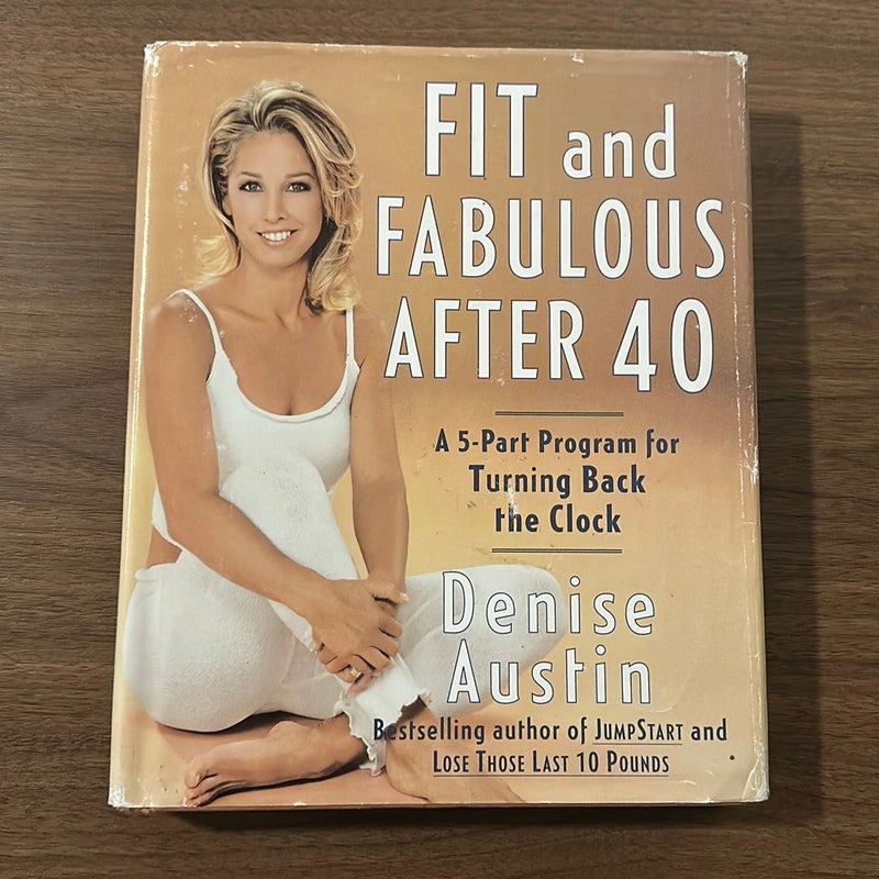 Fit and Fabulous after 40