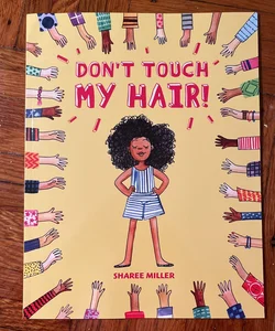 Don’t Touch My Hair