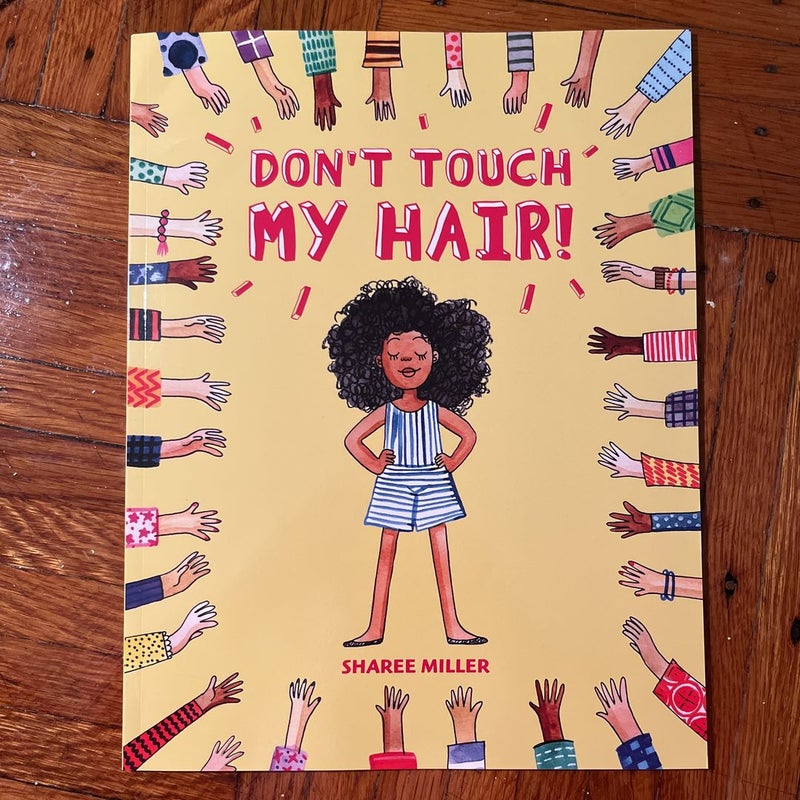 Don’t Touch My Hair