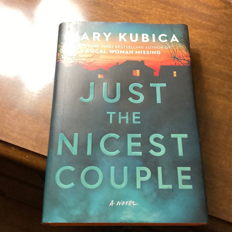 Just the Nicest Couple by Mary Kubica, Paperback