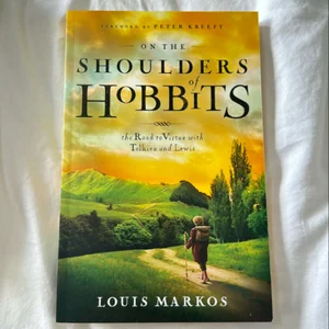 On the Shoulders of Hobbits