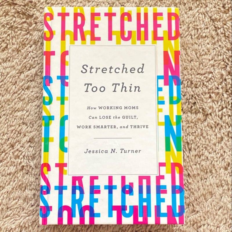 Stretched Too Thin