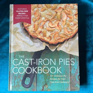 The Cast Iron Pies Cookbook