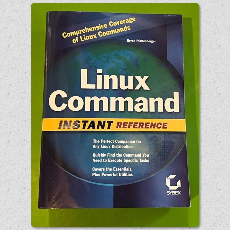 Linux Command Instant Reference