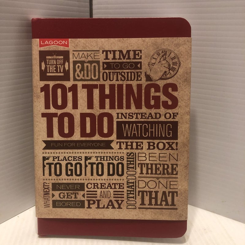 101 Things to do Instead of Watching the Box!