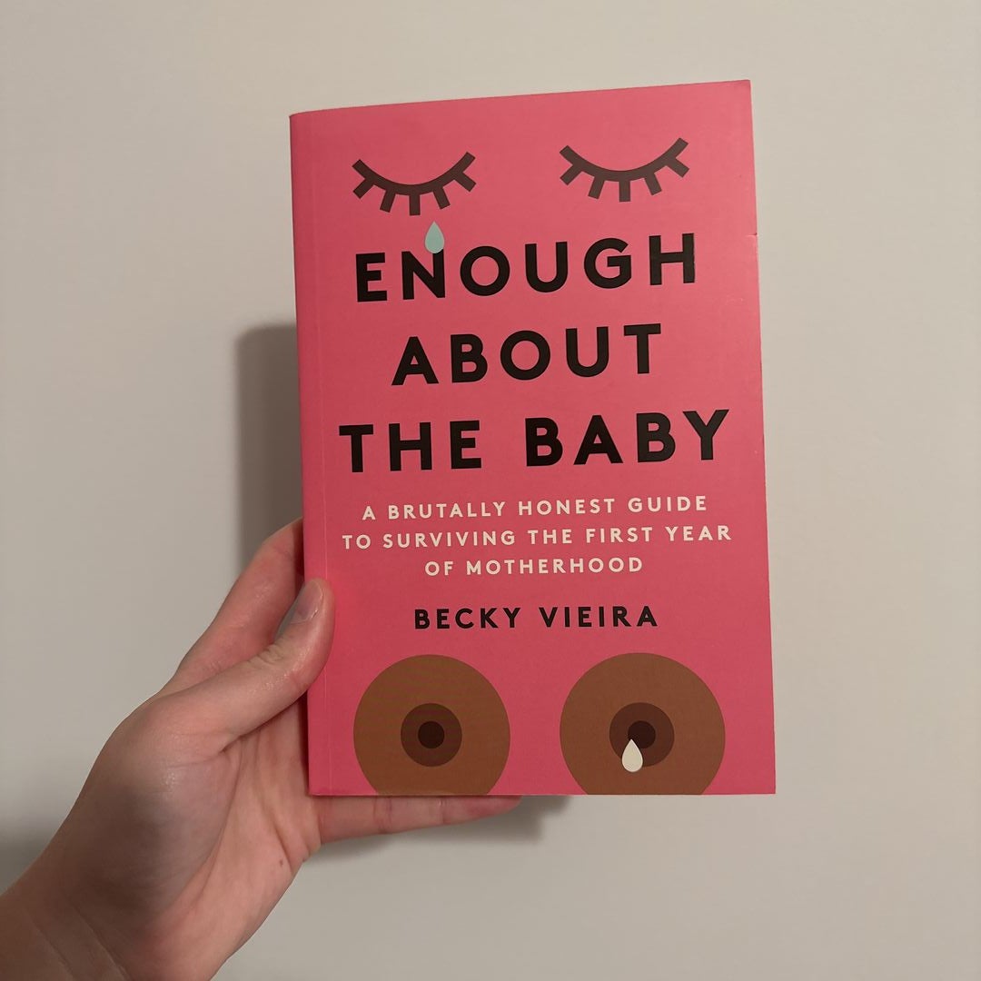 Enough about the Baby